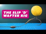 THE SLIP D RIG